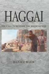 Haggai: The Call to Restore the House of God cover image
