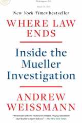 Where Law Ends Inside the Mueller Investigation cover image