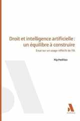 Droit et intelligence artificielle : un équilibre à construire - Essai sur un usage réfléchi de l'IA cover image