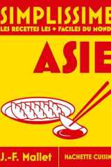 Simplissime Asie - Les recettes les + faciles du monde cover image