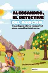 Alessandro, el detective del Azúcar.: El encuentro con la Lupa Mágica. (Spanish Edition) cover image