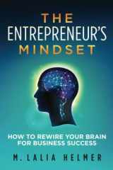 The Entrepreneur's Mindset How to Rewire Your Brain for Business Success cover image