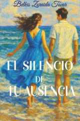 El silencio de tu ausencia cover image