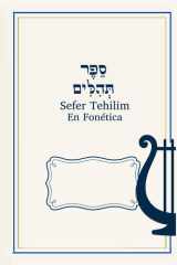 Sefer Tehilim En Fonetica: Transliteración fonética del Tehilim cover image