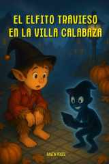 El Elfito Travieso en la Villa Calabaza cover image