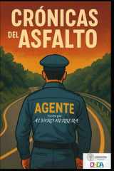 Historias de un Agente Cronicas del Asfalto cover image
