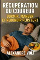 Récupération du coureur - dormir, manger et rebondir plus fort cover image