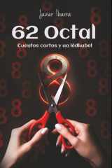 62 Octal - Cuentos cortos y un lédkubel cover image
