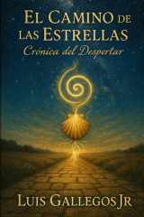 El Camino de las Estrellas - Cronica del Despertar cover image