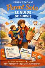 Parent solo: Le guide de suvie (French Edition) cover image