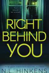 Right Behind You A Psychological Suspense Thriller cover image