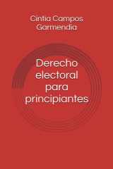 Derecho electoral para principiantes cover image