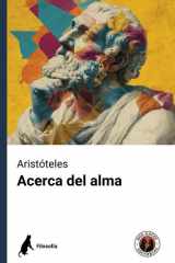 Acerca del alma (De Anima) Incluye estudio introductorio a la doctrina aristotélica del alma cover image