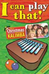 I can play that!: Merry Christmas with the 8 key Kalimba cover image