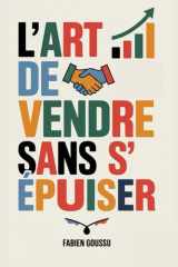 L'Art de Vendre Sans S'épuiser cover image