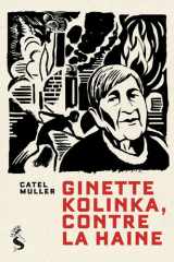 Ginette Kolinka, contre la haine cover image