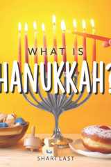 What is Hanukkah? Your Guide to the Fun Traditions of the Jewish Festival of Lights cover image