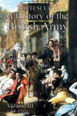 Fortescue's History of the British Army Volume III cover image