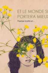 Et le monde se portera mieux... cover image