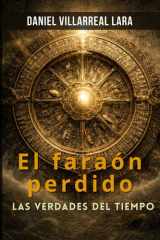 El Faraon Perdido - Las Verdades del Tiempo cover image