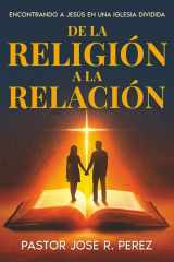 De la Religión a la Relación - Encontrando a Jesús en Una Iglesia Dividida cover image
