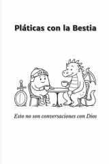 Pláticas con la Bestia - Esto no son conversaciones con Dios cover image