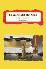 Crónicas del Río Sena: Un Viaje por el Río de París (Spanish Edition) cover image