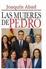 Las mujeres de Pedro Sánchez (Spanish Edition) cover image