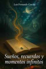 Sueños, recuerdos y momentos infinitos (Spanish Edition) cover image