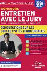 Entretien avec le jury, 200 questions sur les collectivités territoriales - Concours et examens professionnels Catégories A et B cover image