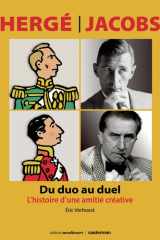 Hergé-Jacobs - Du duo au duel - L'histoire d'une amitié créative cover image