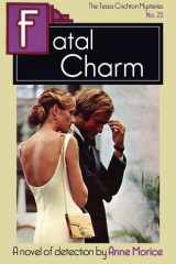 Fatal Charm A Tessa Crichton Mystery cover image