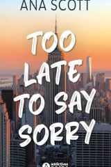 Too late to say sorry cover image