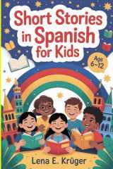 Short Stories in Spanish for Kids - 100 Fun and Easy Stories to Learn Spanish as a Beginner cover image