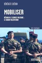 Mobiliser - Rétablir le service militaire : le grand malentendu cover image