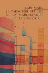 Le Caractère fétiche de la marchandise et son secret cover image