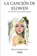 LA CANCIÓN DE ELOWEN: Un encuentro con la verdadera esencia cover image
