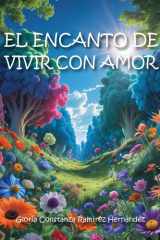 El Encanto de Vivir con Amor cover image