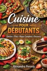 Cuisine pour débutants (French Edition) cover image