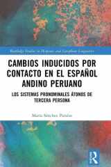 Cambios inducidos por contacto en el español andino peruano (Routledge Studies in Hispanic and Lusophone Linguistics) (Spanish Edition) cover image