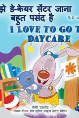 I Love to Go to Daycare (Hindi English Bilingual Children's Book) cover image