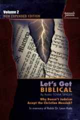 Let's Get Biblical!: Why doesn't Judaism Accept the Christian Messiah? Volume 2 cover image