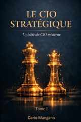 Le CIO Stratégique: La Bible du CIO Moderne (French Edition) cover image