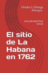 El sitio de La Habana en 1762 - una perspectiva naval cover image