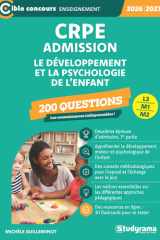 CRPE – Admission – Le développement et la psychologie de l'enfant – 200 questions: Sessions 2026-2027 (L3/M1/M2) cover image