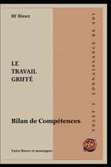 Bilan de Compétences (Le Travail Griffé) (French Edition) cover image