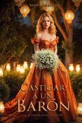 Castigar a un barón (El club de las solteronas) (Spanish Edition) cover image
