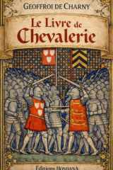 Le livre de Chevalerie: Manifeste intemporel de l'esprit chevaleresque européen (French Edition) cover image