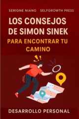 Los consejos de Simon Sinek para encontrar tu camino cover image