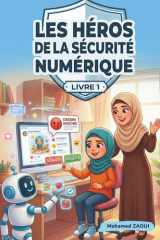 Les Héros de la Sécurité Numérique — Livre 1 (French Edition) cover image